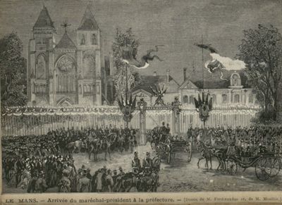 Visuel : arrivée du maréchal-président à la préfecture, gravure d'Alexandre Ferdinandus d'après un croquis de Louis Moullin, août 1874 (Archives départementales de la Sarthe, 4 Fi 346)